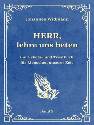 cover image of Herr, lehre uns beten--Bd. 2